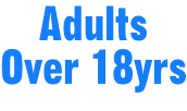 Adults Over 18yrs